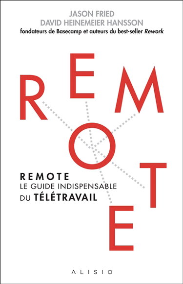 Remote : le guide indispensable du télétravail