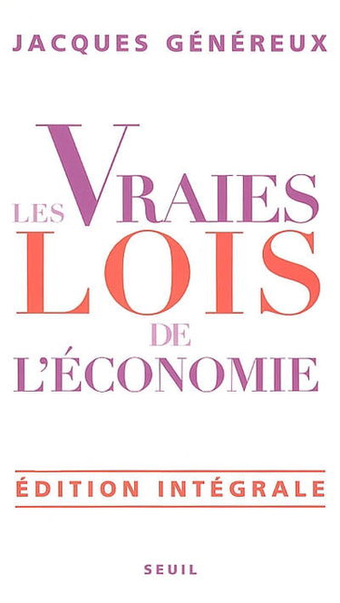 Les vraies lois de l'économie