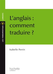 L'anglais, comment traduire ?