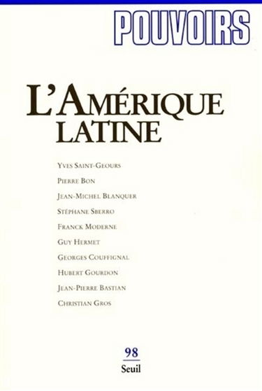 Pouvoirs, n° 98. L'Amérique latine