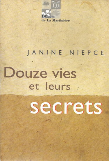 Douze vies et leurs secrets