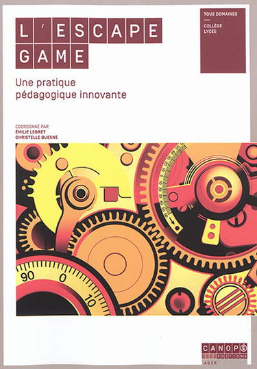 L'escape game : une pratique pédagogique innovante