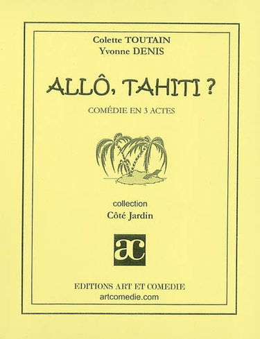 Allô, Tahiti ?
