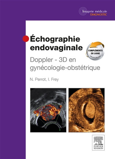 Couverture de Echographie endovaginale : Doppler 3D en gynécologie-obstétrique