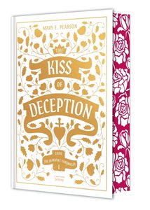 The remnant chronicles. Vol. 1. The kiss of deception