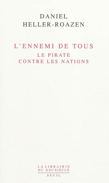 L'ennemi de tous : le pirate contre les nations