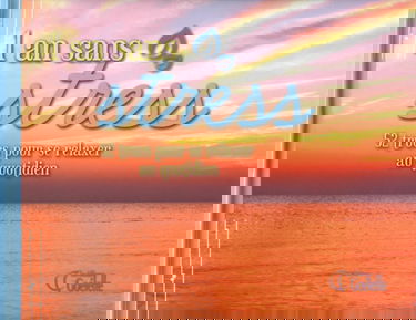 1 an sans stress - 52 trucs pour se relaxer au quotidien