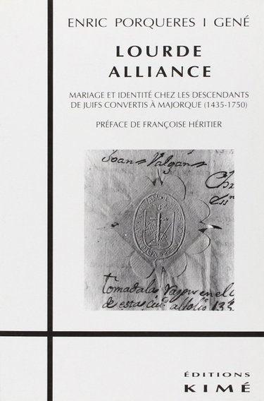 Couverture de Lourde alliance : mariage et identité chez les descendants de juifs convertis à Majorque (1435-1750)