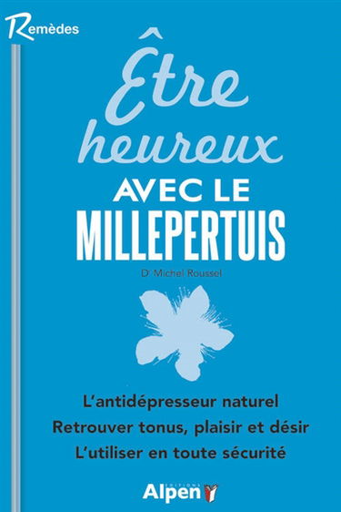Etre heureux avec le millepertuis