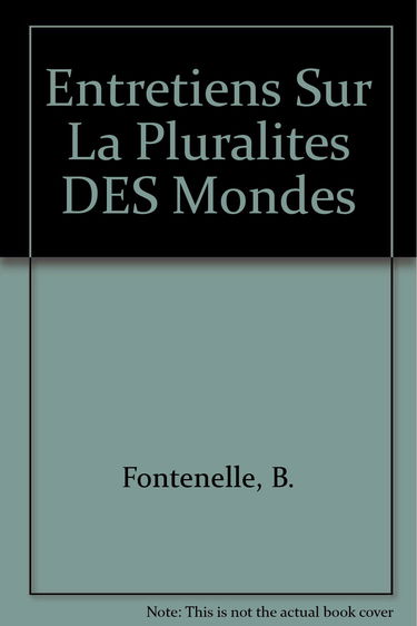 Entretiens sur la pluralité des mondes