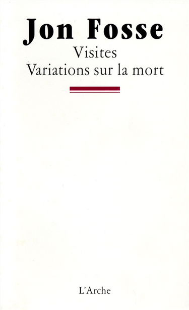 Visites. Variations sur la mort