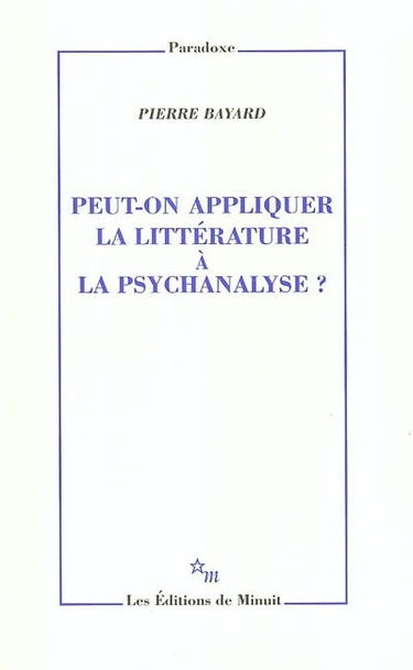 Peut-on appliquer la littérature à la psychanalyse ?