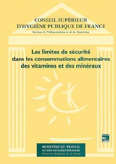Les limites de sécurité dans les consommations alimentaires des vitamines et des minéraux