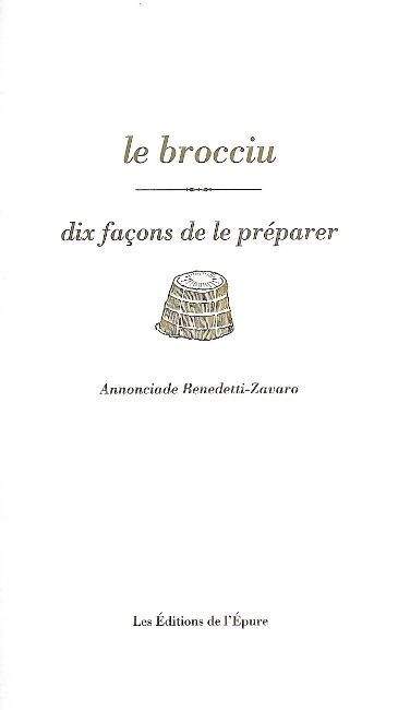 Le brocciu : dix façons de le préparer