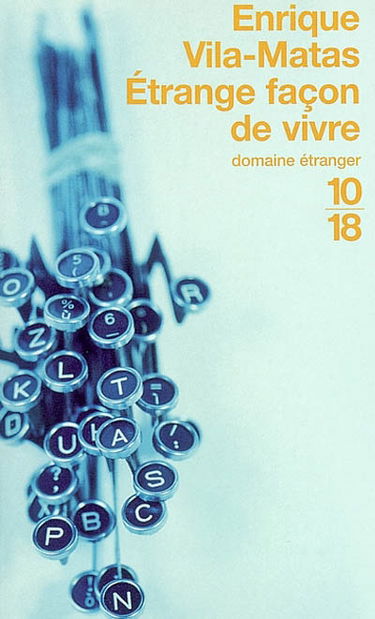 Etrange façon de vivre