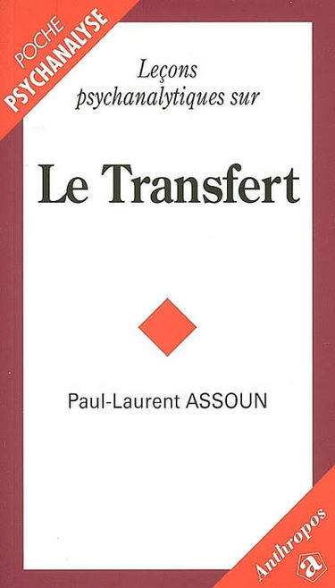 Leçons psychanalytiques sur le transfert