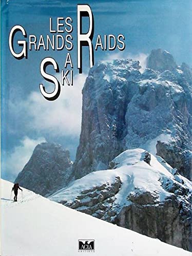Les grands raids en ski