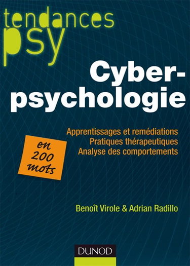 Couverture de Cyberpsychologie : remédiation des apprentissages, pratiques thérapeutiques, analyse des comportements