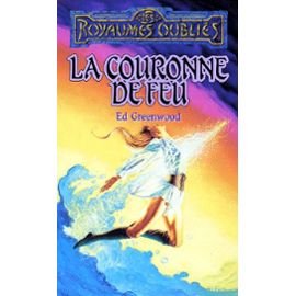 La Sequence De Shandril Tome 2 : La Couronne De Feu