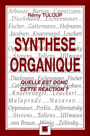Synthèse organique : quelle est donc cette réaction ?