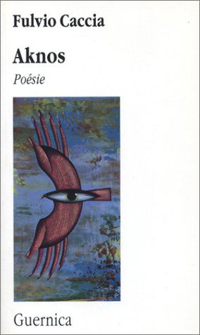 Aknos: Poésie