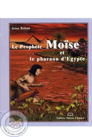 Prophète (le) Moïse et le pharaon d´Egypte