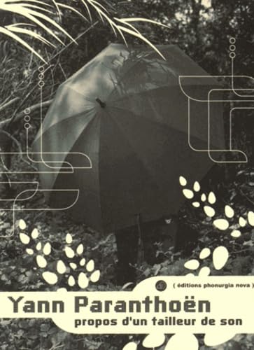 Propos d'un tailleur de sons