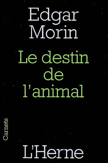 Le destin de l'animal