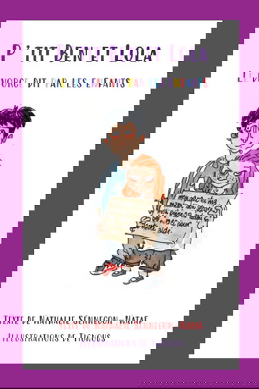 P'tit Ben et Lola: Le divorce dit par les enfants