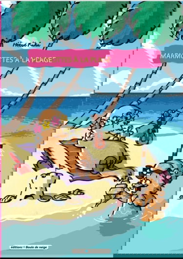 Marmottes à la plage