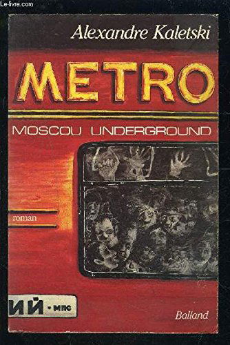 Métro : Moscou underground