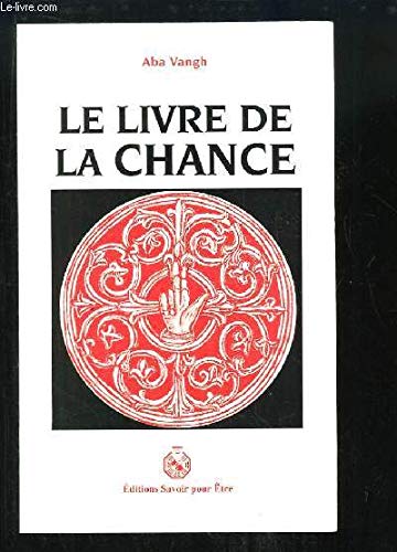 Livre de la chance (le)