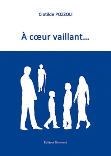A coeur vaillant