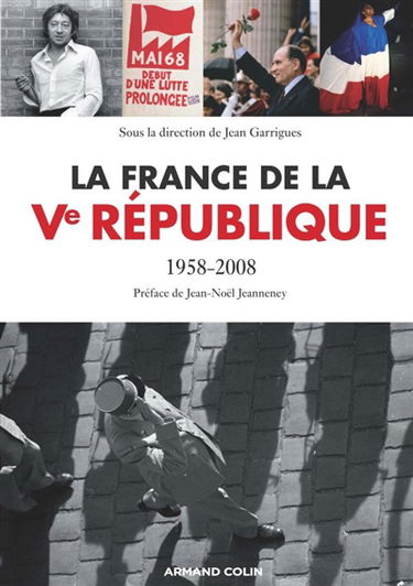 La France de la Ve République : 1958-2008