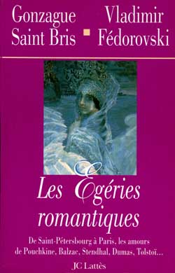 Les égéries russes. Vol. 2. Les égéries romantiques
