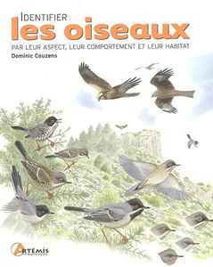 Identifier les oiseaux : par leur aspect, leur comportement et leur habitat