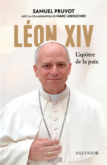 Léon XIV : l'apôtre de la paix
