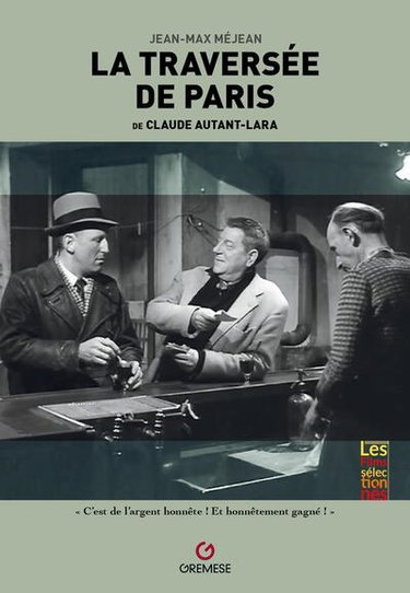 La traversée de Paris (1956) : de Claude Autant-Lara