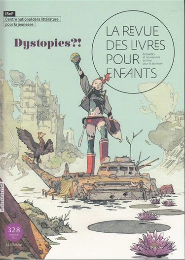 Couverture de Revue des livres pour enfants (La), n° 328. Dystopies ?!