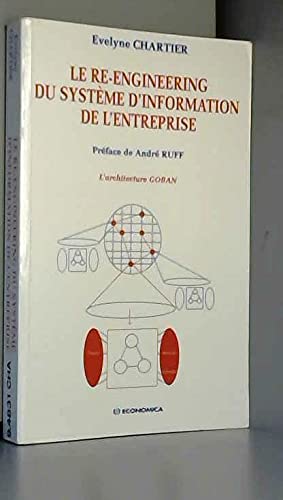 Le re-engineering du système d'information de l'entreprise : l'architecture GOBAN