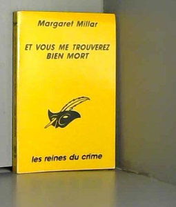 Et vous me trouverez bien mort