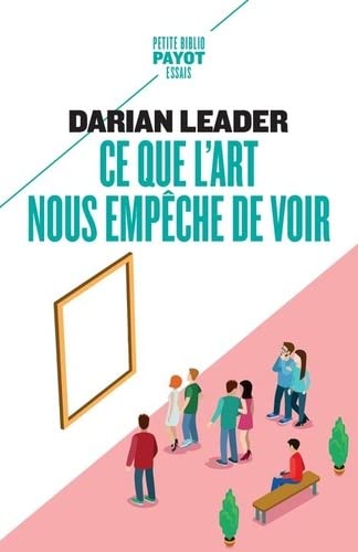 Couverture de Ce que l'art nous empêche de voir