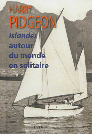 Islander : autour du monde en solitaire
