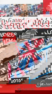 Un grand week-end à Londres : 2015