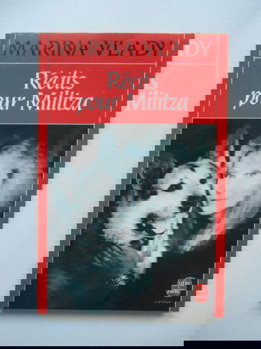 Récits pour Militza
