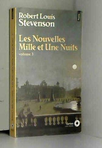 Les nouvelles mille et une nuits. Vol. 3