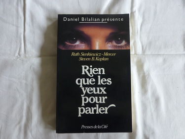 Rien que les yeux pour parler