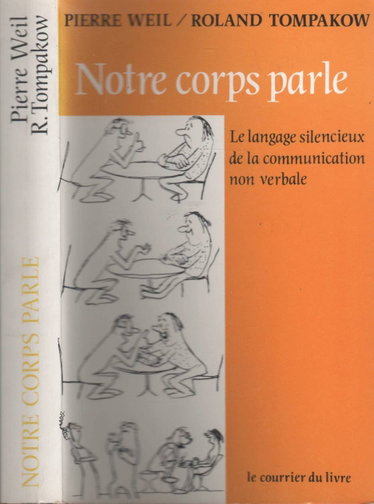 Couverture de Notre corps parle : le langage silencieux de la communication non verbale
