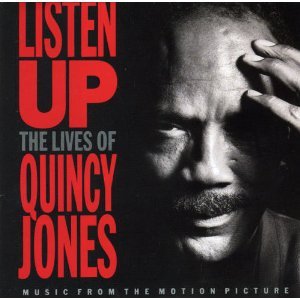 Couverture de Listen Up: The Lives of Quincy Jones