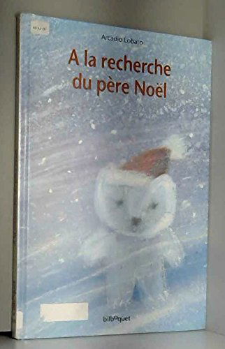 A la recherche du Père Noël